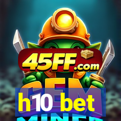 h10 bet